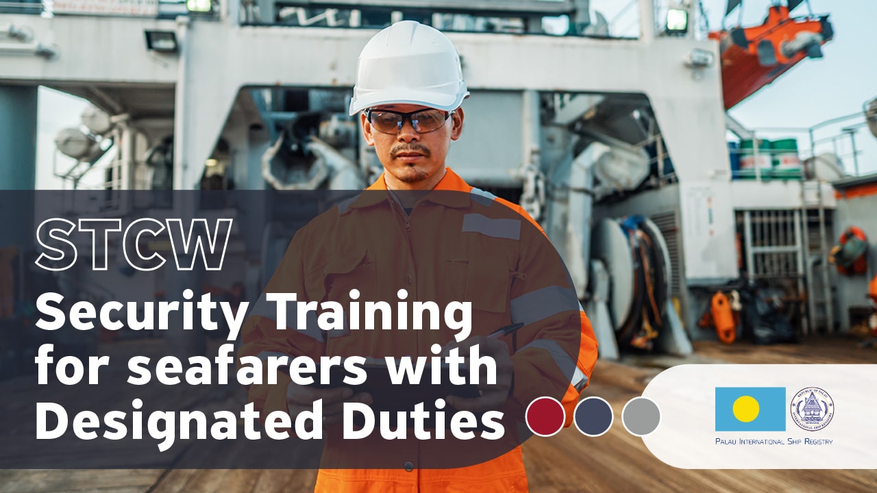 STCW Security Training for seafarers with Designated Duties (Palau)